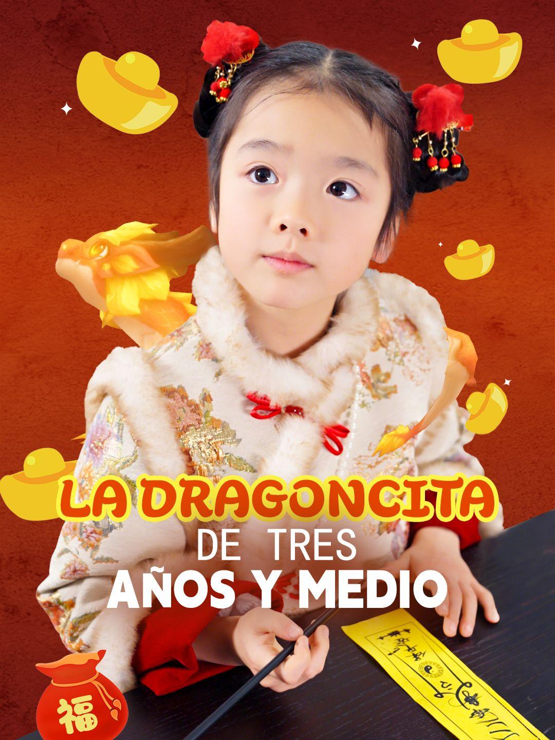 La Dragoncita de tres años y medio