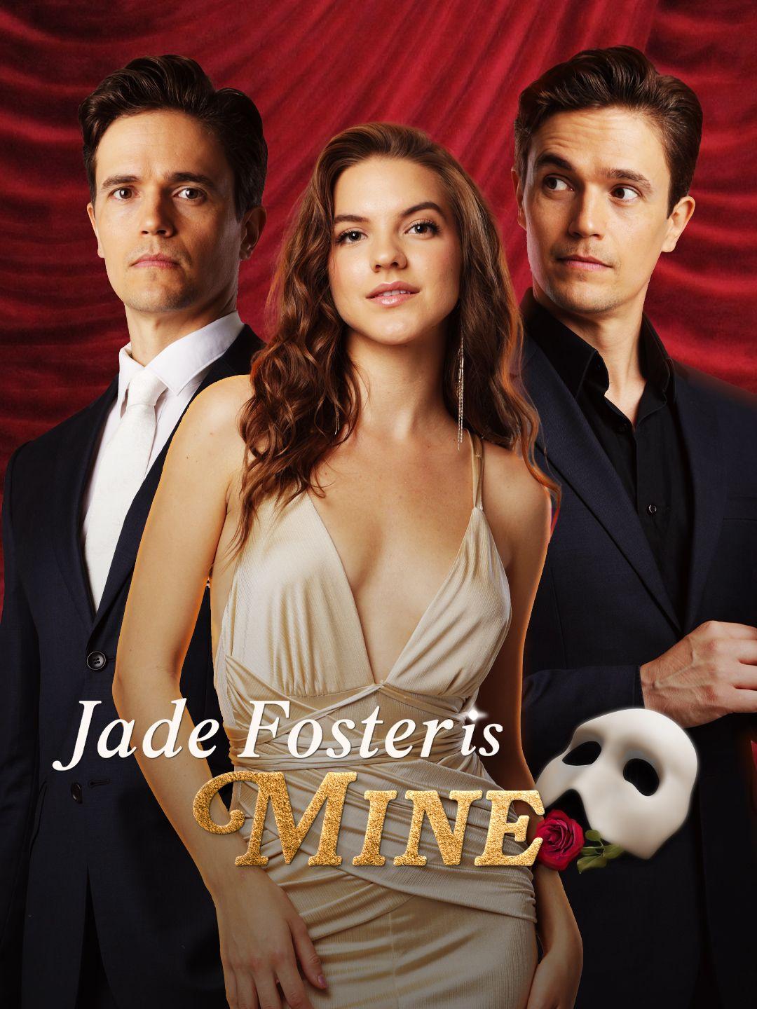 Jade Foster Is Mine